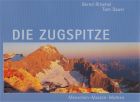 Buch: Die Zugspitze. Menschen - Massen - Mythen